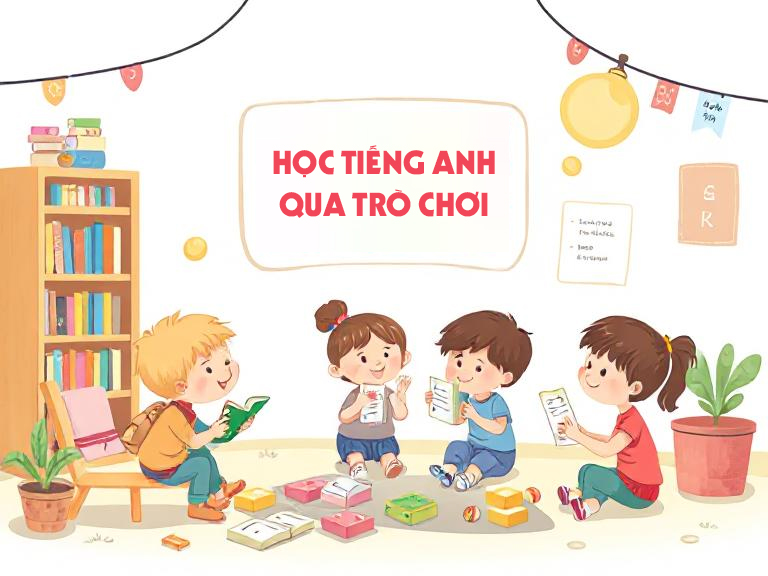 Trẻ mầm non học tiếng Anh qua trò chơi